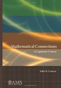 Mathematical Connections: A Capstone Course