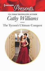 The Tycoon's Ultimate Conquest (Harlequin Presents, No 3664)