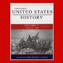 Understanding United States History Volume 2 Since 1865