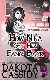 How Nina Got Her Fang Back: Accidental Quickie (Accidentally Paranormal Series)
