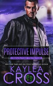 Protective Impulse (Crimson Point Protectors Series)