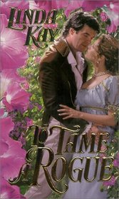 To Tame a Rogue (Zebra Time Travel Historical Romance)