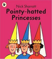 Pointy-hatted Princesses (Read Me Beginners Series)