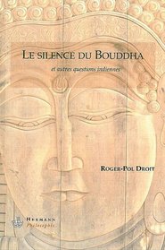 Les silences du Bouddha (French Edition)