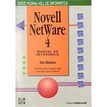 Novell NetWare 4 - Manual de Referencia (Spanish Edition)