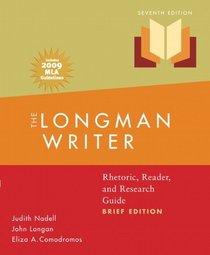 Longman Writer, The, Brief Edition, MLA Update Edition: Rhetoric, Reader, and Research Guide (7th Edition)