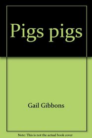 Pigs pigs