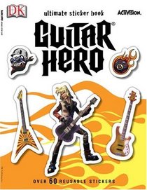 Guitar Hero Ultimate Sticker Book (Ultimate Sticker Books)
