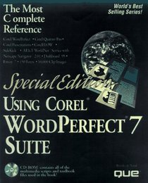 Special Edition Using Corel Wordperfect Suite 7 (Using ... (Que))