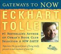 Gateways to NOW with Eckhart Tolle