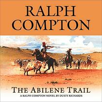 The Abilene Trail (Trail Drive, Bk 17) (Audio CD) (Abridged)