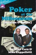 Poker at the Millennium (Hold'em & Omaha)