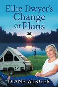 Ellie Dwyer's Change of Plans (Ellie Dwyer, Bk 3)