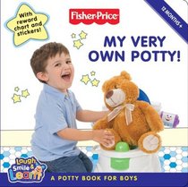 Fisher-Price: My Very Own Potty!: A Potty Book for Boys
