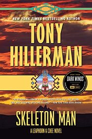 Skeleton Man: A Leaphorn and Chee Novel (A Leaphorn and Chee Novel, 17)