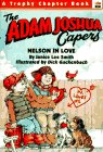 Nelson in Love (The Adam Joshua Capers, No. 9)
