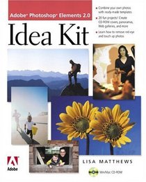 Adobe Photoshop Elements 2.0 Idea Kit