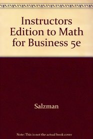 Instructors Edition to Math for Business 5e