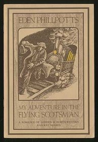 My Adventure in the Flying Scotsman: A Romance of London & North-Western Railway Shares