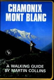 Chamonix Mont Blanc (Walking Overseas)