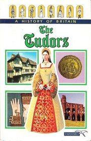 The Tudors (History of Britain, Bk 4)