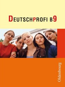DeutschProfi B 9. M-Zug. Hauptschule. Bayern