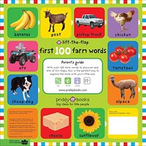 First 100 Farm Words Lift-the-Flap