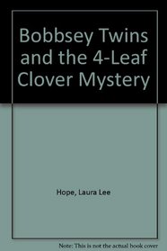 Bobbsey Twins 00: Four-leaf Clover Mystery GB