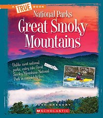 Great Smoky Mountains (True Books: National Parks)