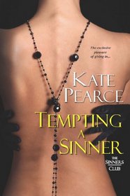 Tempting a Sinner (Sinners Club, Bk 2)