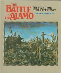 Battle/Alamo:Fight For Texas (Spotlight on American History)