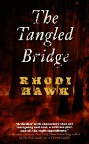 The Tangled Bridge (Devils of the Briar, Bk 2)