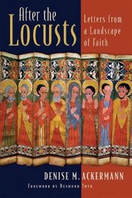 After the Locusts: Letters from a Landscape of Faith