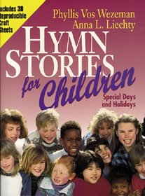 Hymn Stories for Children: Special Days and Holidays