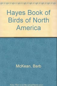 Hayes Book of Birds of North America