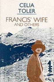 Francis' Wife and Others