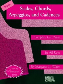Scales, Chords & Arpeggios for Piano