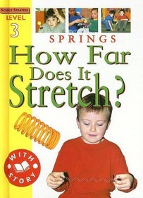 Springs: How Far Does it Strech? (Science Starters)