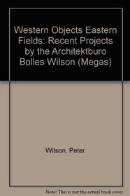 Western Objects Eastern Fields (Megas)