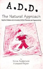 A.D.D.: The Natural Approach