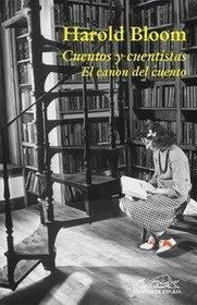 Cuentos y cuentistas/ Short Story Writers and Short Stories: El canon del cuento/ The story canon (Voces) (Spanish Edition)