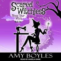 Scared Witchless (The Bless Your Witch Series)