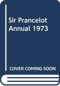 Sir Prancelot Annual 1973