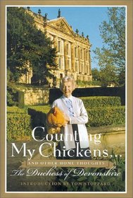 Counting My Chickens . . .: And Other Home Thoughts