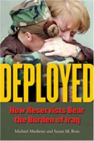 Deployed: How Reservists Bear the Burden of Iraq