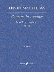 Concerto in Azzurro: (Cello and Orchestra)