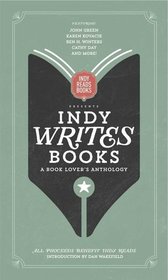 Indy Writes Books: A Book Lovers Anthology