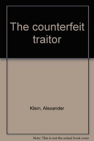 The counterfeit traitor