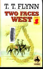 Two Faces West (Gunsmoke Westerns.)