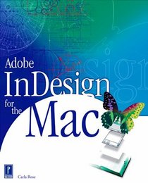 Adobe InDesign for the Mac (Mac/Graphics)